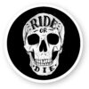 Sticker Ride or die
